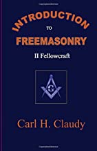 Introduction To Freemasonry II Fellowcraft