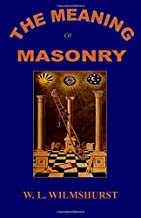 The Meaning of Masonry