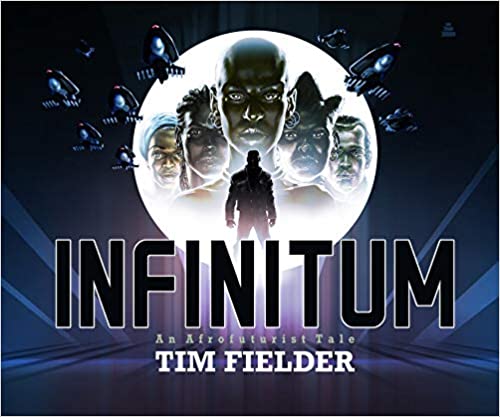 Infinitum: An Afrofuturist Tale