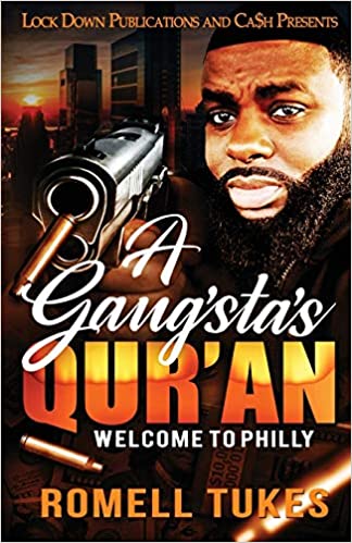 A Gangsta's Qur'an: Welcome to Philly