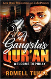A Gangsta's Qur'an: Welcome to Philly