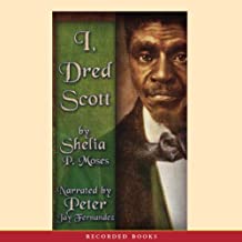 I, Dred Scott