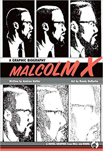 Malcolm X: A Graphic Biography