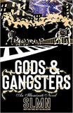 Gods & Gangsters