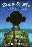 ZORA AND ME: THE CURSED GROUND