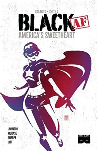 Black AF: America's Sweetheart