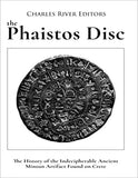 The Phaistos Disc: The History of the Indecipherable Ancient Minoan Artifact Found on Crete