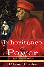 House of Medici: Inheritance of Power