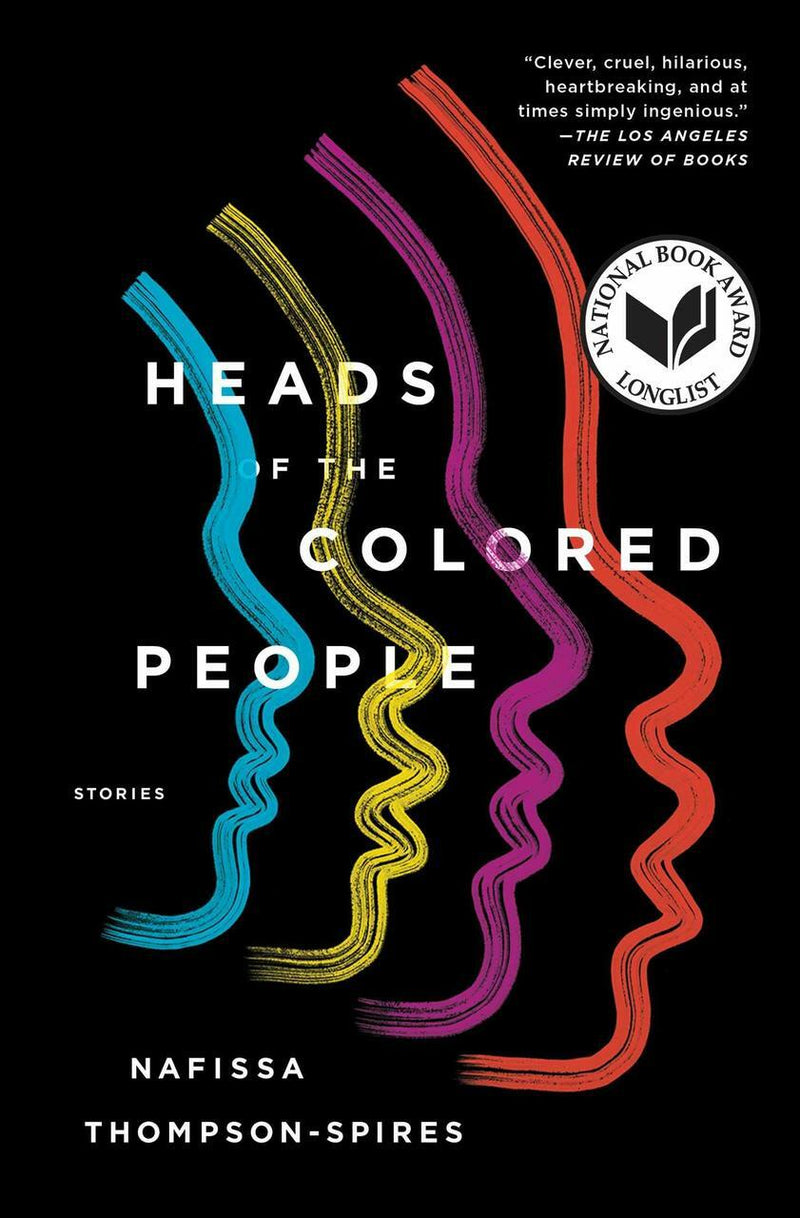 HEADS OF THE COLORED PEOPLE: STORIES