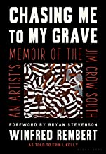 Chasing Me to My Grave: An Artist's Memoir of the Jim Crow South