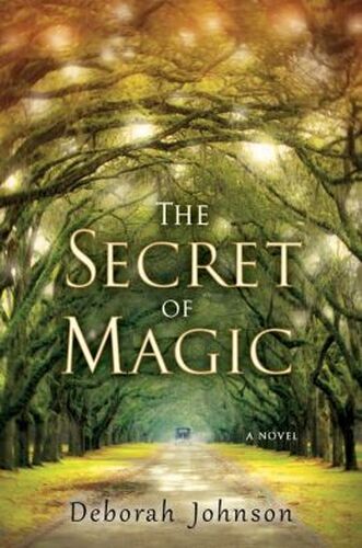 THE SECRET OF MAGIC