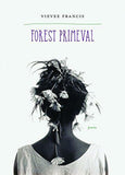 FOREST PRIMEVAL: POEMS