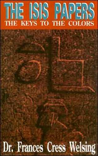 THE ISIS PAPERS: THE KEYS TO THE COLORS (HARDCOPY)