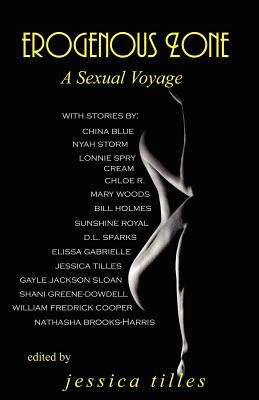 Erogenous Zone: A Sexual Voyage EROGENOUS ZONE: A SEXUAL VOYAGE