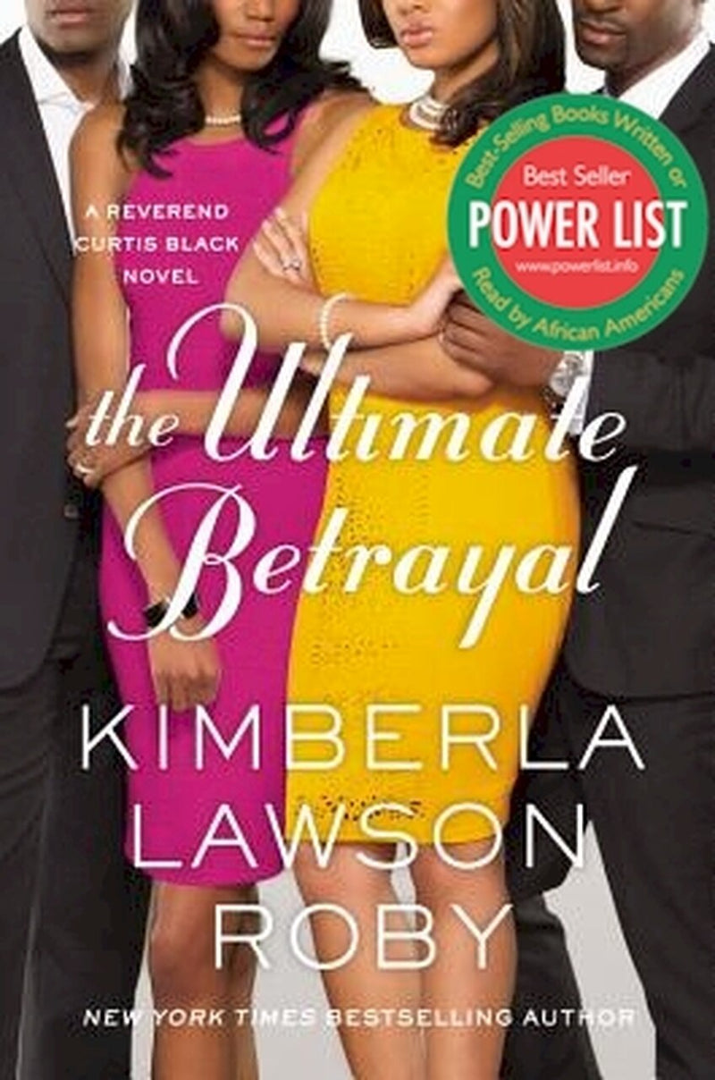 THE ULTIMATE BETRAYAL (REVEREND CURTIS BLACK NOVEL #12)