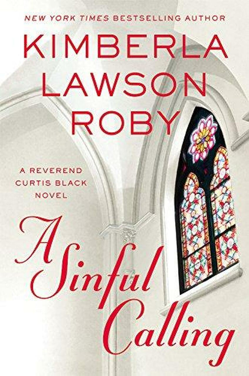 A SINFUL CALLING (REVEREND CURTIS BLACK NOVELS)