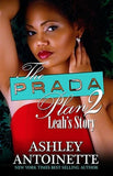 THE PRADA PLAN 2: LEAH'S STORY