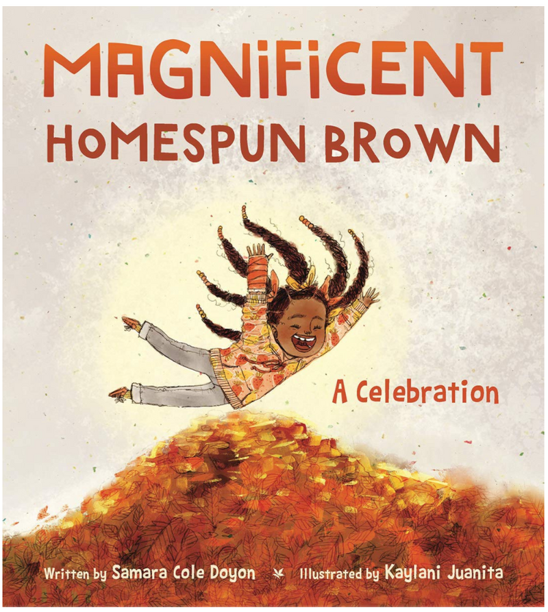 MAGNIFICENT HOMESPUN BROWN: A CELEBRATION