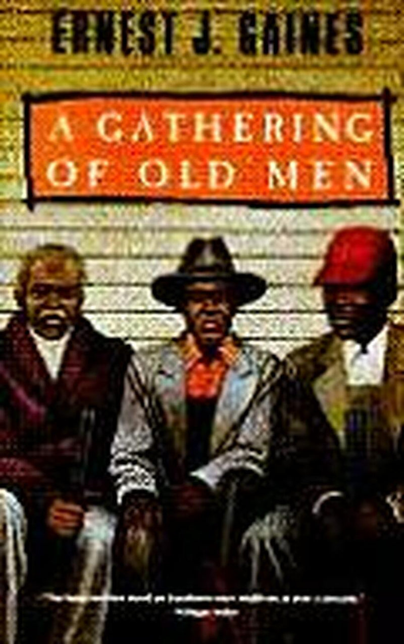 A GATHERING OF OLD MEN