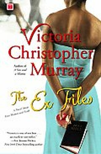 THE EX FILES: A NOVEL ABOUT FOUR WOMEN AND FAITH