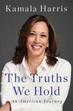 THE TRUTHS WE HOLD: AN AMERICAN JOURNEY
