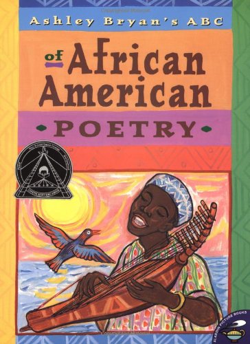 ASHLEY BRYAN'S ABC OF AFRICAN AMERICAN POETRY