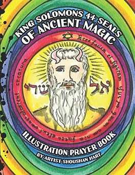 King Solomons 44 Seals of Ancient Magic: Illustration Prayer Book