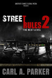 Street Rules 2: The Next Level