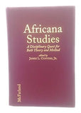 Africana Studies: A Disciplinary Quest for Both Theory and Method