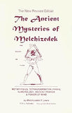 The Ancient Mysteries of Melchizedek Revised Edition