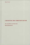 Liberation and Democratization: The South African and Palestinian National Movements
