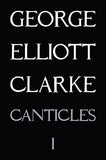 Canticles I: (MMXVI): (MMXVI) (217) (Essential Poets series)