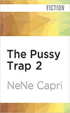 The Pussy Trap 2