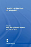 Critical Perspectives on bell hooks (Critical Social Thought)