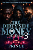 The Dirty Side Of Money 3