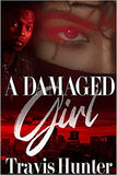 A Damaged Girl