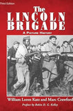 The Lincoln Brigade: A Picture History