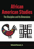 African American Studies: The Discipline and Its Dimensions