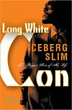Long White Con: The Biggest Score of His Life