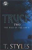 Truce 2: The War of The Lou's (The Cartel Publications Presents)