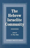The Hebrew Israelite Community (hardcover)