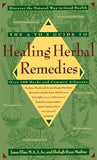 The A-Z Guide to Healing Herbal Remedies: Over 100 Herbs and Common Ailments
