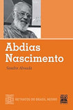 Abdias Nascimento (Retratos do Brasil Negro) (Portuguese Edition)