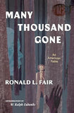 Many Thousand Gone: An American Fable
