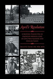 April's Revolution: A Modern Perspective of American Medical Care of Civil War Soldiers and African Slaves