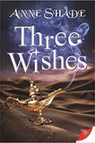 Three Wishes