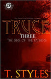 Truce 3: Sins of The Fathers (The Cartel Publications Presents)