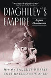 Diaghilev's Empire