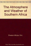 The Atmosphere and Weather of Southern Africa
