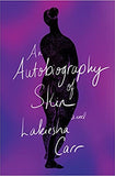 An Autobiography of Skin